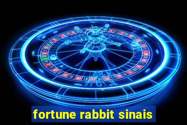 fortune rabbit sinais